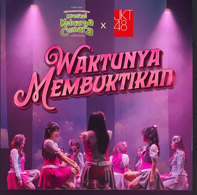 Kolaborasi Musikal Keluarga Cemara bersama JKT48