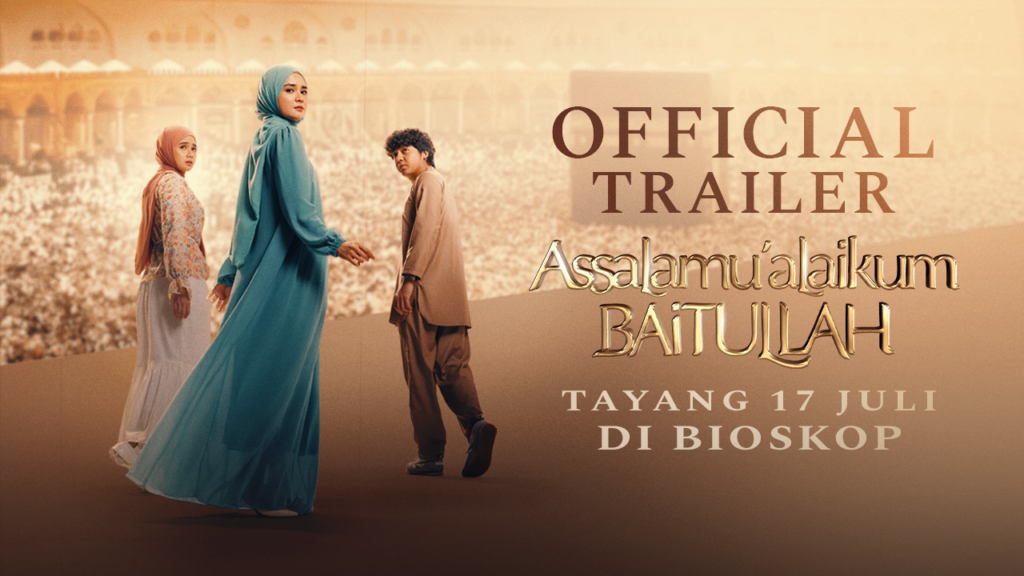FINAL TRAILER ASSALAMUALAIKUM BAITULLAH
