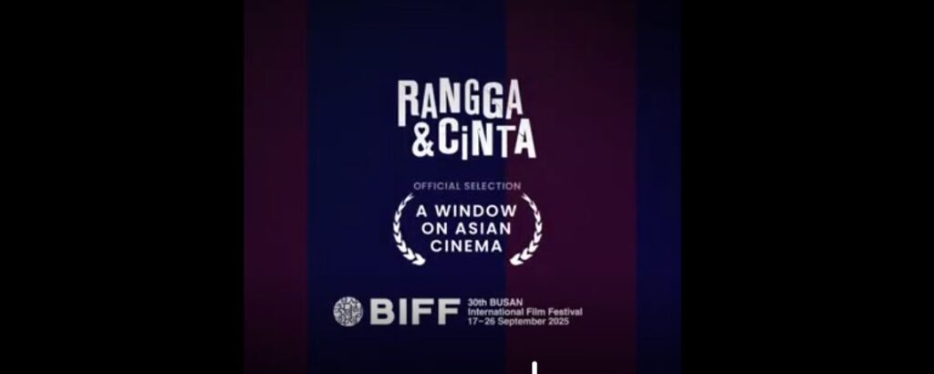 FILM RANGGA & CINTA World Premiere di BIFF 2025