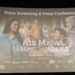 Press Screening : Air Mata di Ujung Sajadah 2